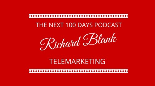 TheNext100DayspodcastsalesguestRichardBlankCostaRicasCallCenter..jpg