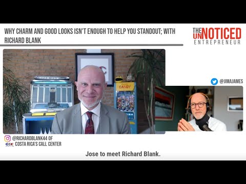 TheUnNoticedEntrepreneurpodcastguestoutsourcingexpertRichardBlankCostaRicasCallCenter.jpg