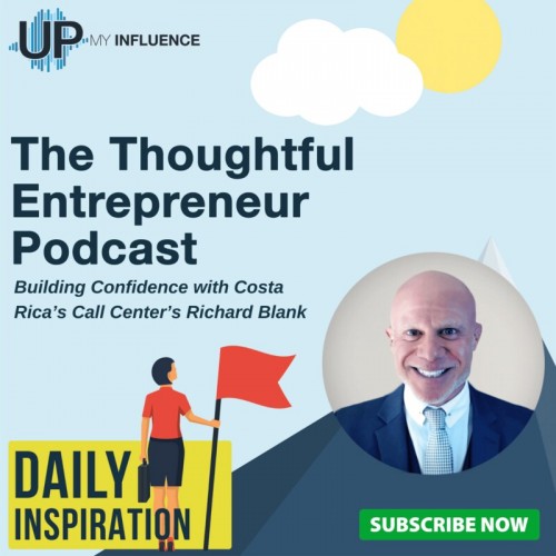 ThethoughtfulentrepreneurpodcastexpertguestRichardBlankCostaRicasCallCenter..jpg
